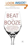 Beat the Booze: A Comprehensive Guide to Combating Drink Problems in All Walks of Life