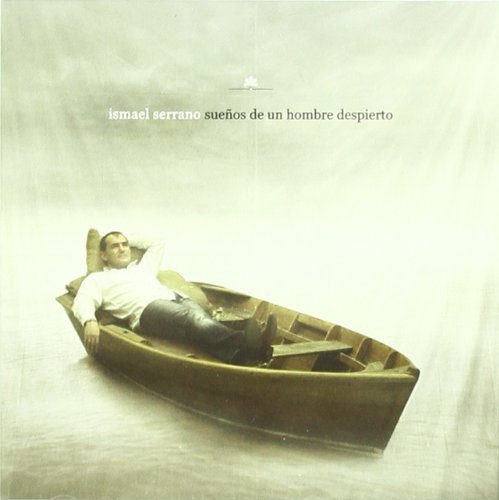 Ismael Serrano - Suenos De Un Honbre Despierto - Zortam Music