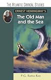Ernest Hemingway's The Old Man and the Sea (The Atlantic Crticial Studies)