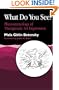 What Do You See?: Phenomenology of Therapeutic Art Expression