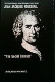 The Social Contract (The Lincoln-Douglas Great Philosopher Library Series, Jean-Jacques Rousseau)