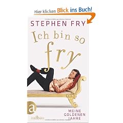 Ich bin so Fry: Meine goldenen Jahre