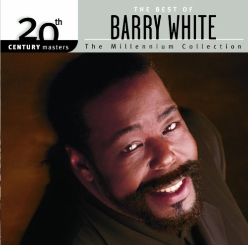 Barry White - The Best of Barry White: 20th Century Masters: The Millennium Collection - Zortam Music