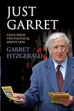 Just Garret: Life from the Political Front Line