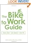 The Bike to Work Guide