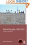 Global Shanghai, 1850�2010
