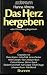 Das Herz hergeben