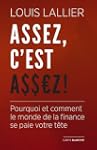 Assez, c'est assez !: Pourquoi et com...