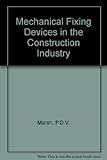 Mechanical fixing devices in the building industry