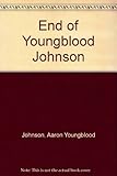 The end of Youngblood Johnson