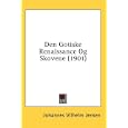 Den Gotiske Renaissance Og Skovene (1901)