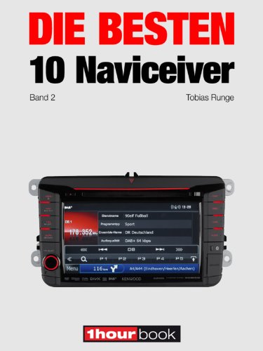 Die besten 10 Naviceiver: 1hourbook (German Edition), by Tobias Runge, Guido Randerath