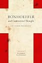 Bonhoeffer and Continental Thought: Cruciform Philosophy (Indiana Series in the Philosophy of Religion)
