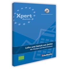 Lohn und Gehalt mit DATEV - Mit �bungen und Musterklausuren: Ausgabe 2012