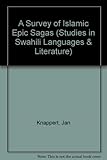 Survey of Swahili Islamic epic sagas