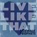 Live Like That by Sidewalk Prophets