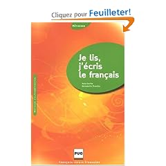 Je lis, j'�cris le fran�ais : M�thode d'alphab�tisation pour adultes