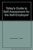 Tolley's guide to self-assessment for the self-employed