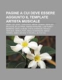 Pagine a cui deve essere aggiunto il template Artista musicale: Jerry Lee Lewis, John Zorn, Hiromi Uehara, Osvaldo Miccichè, Billie Piper (Italian Edition)