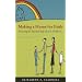 Making a Home for Faith: Nurturing the Spiritual Life of Your Children