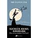 Kuckuck, Krake, Kakerlake: Das etwas andere Tierbuch