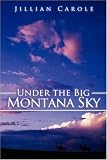 Under the Big Montana Sky