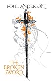 The Broken Sword (Fantasy Masterworks 32)