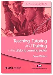 Teaching, Tutoring and Training in the Lifelong Learning Sector (Achieving QTLS)