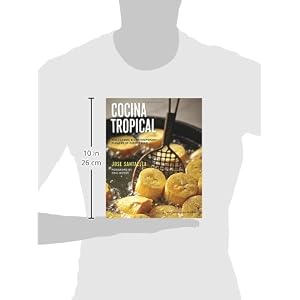 Cocina Tropical: The Classic & Contemporary Flavors of Puerto Rico