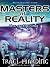 Masters of Reality