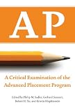 AP: A Critical Examination of the Advanced Placement Program
