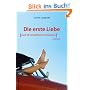 Die erste Liebe (nach 19 vergeblichen Versuchen)