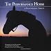The Performance Horse: A Photographic Tribute