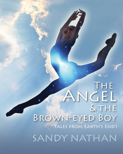 The Angel & the Brown-eyed Boy (Tales from Earth's End) - Kindle Edition
