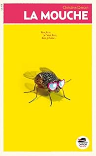 La Mouche par Deroin