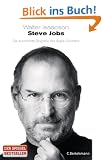 Steve Jobs: Die autorisierte Biografie des Apple-Gr�nders