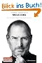 Steve Jobs: Die autorisierte Biografie des Apple-Gr�nders