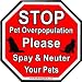 Stop Pet Over Population, Please Spay & Neuter Stop Sign Magnet