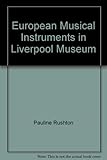 Catalogue of European musical instruments in Liverpool museum