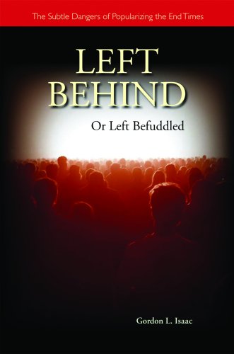 Left Behind or Left Befuddled: The Subtle Dangers of Popularizing the End Times under Eschatology in The Books Store