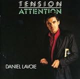 Revue Daniel Lavoie  / Tension Attention