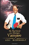 My Boyfriend is a Mormon Vampire
