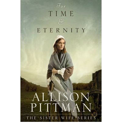 For Time & Eternity (Sister Wife) (Paperback) - Common