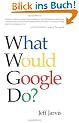 What Would Google Do?