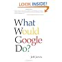 What Would Google Do?