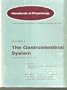 Handbook of Physiology: Section 6: The Gastrointestinal System Volume I: Motility and Circulation, Parts 1 & 2 (Handbook of Physiology Revised Edition)