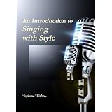 An Introduction to Singing with Style