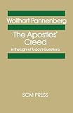 The Apostles' Creed, in the light of today's questions