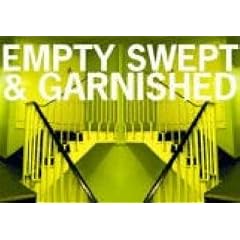 Empty, Swept and Garnished