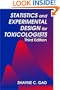 Statistics and Experimental Design for Toxicologists, Third Edition